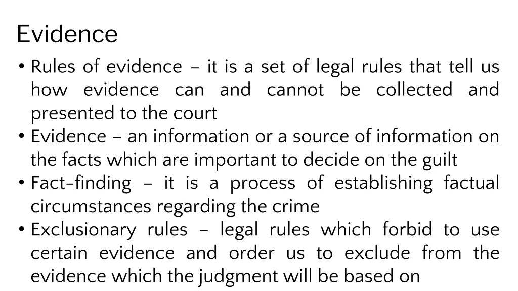 evidence rules of evidence it is a set of legal