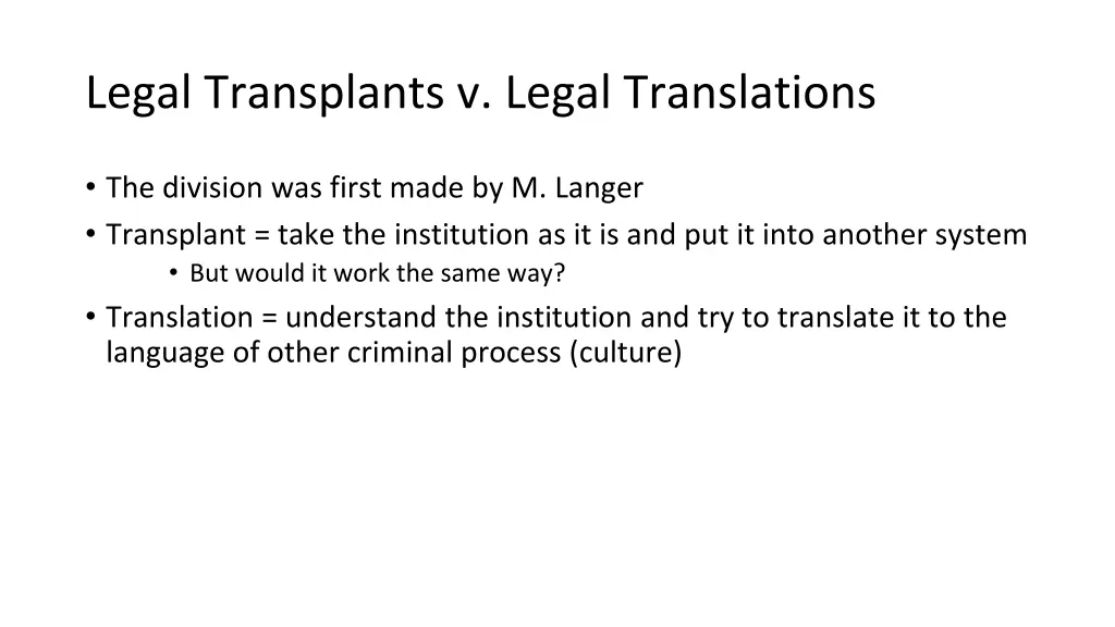 legal transplants v legal translations