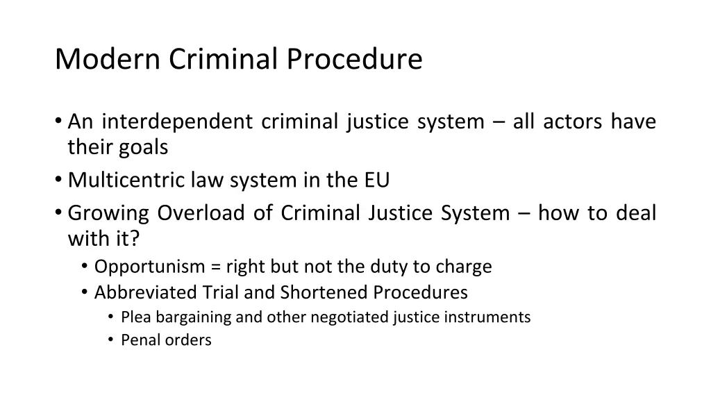 modern criminal procedure