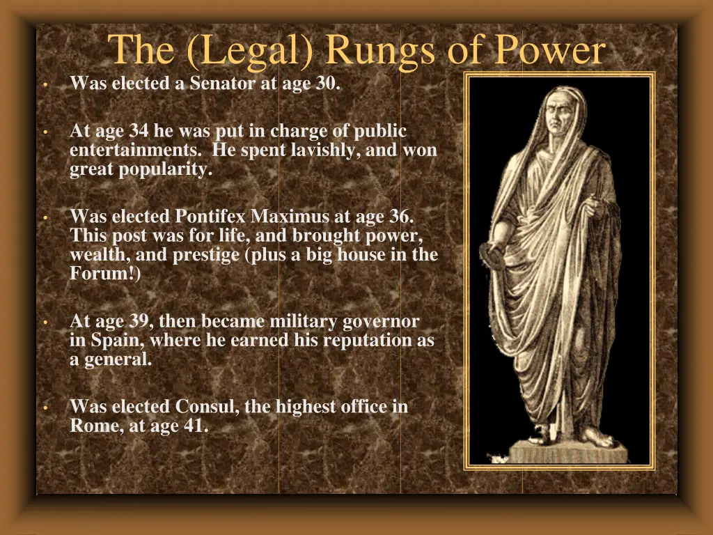 the legal rungs of power was elected a senator