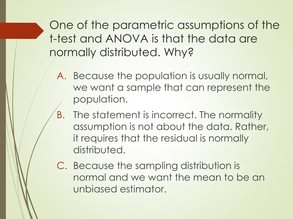 one of the parametric assumptions of the t test 1