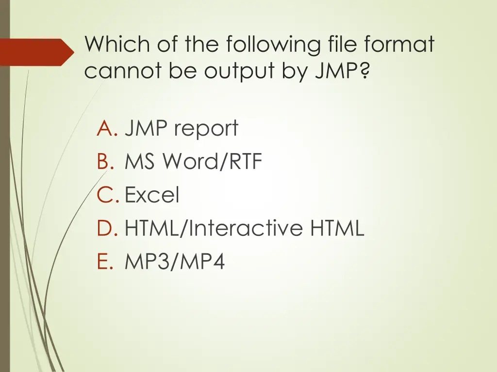 which of the following file format cannot