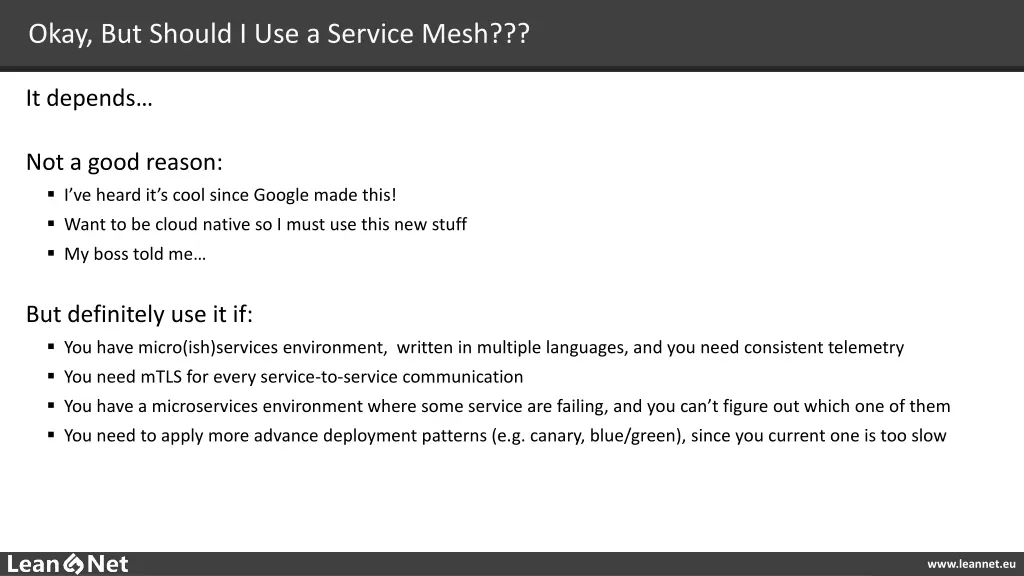 okay but should i use a service mesh