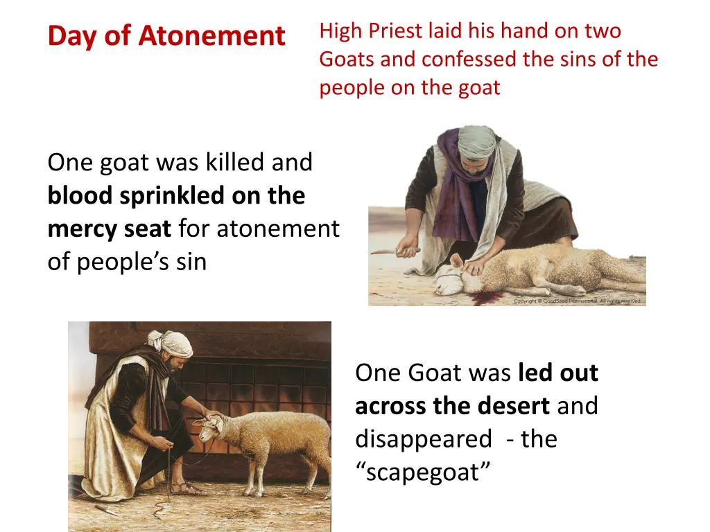 high priest laid his hand on two goats