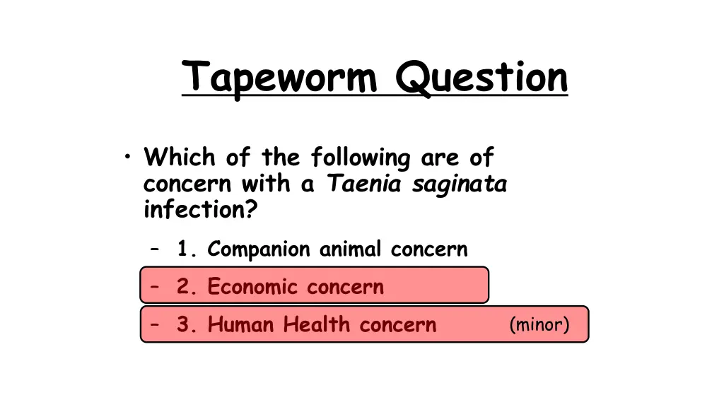 tapeworm question 2