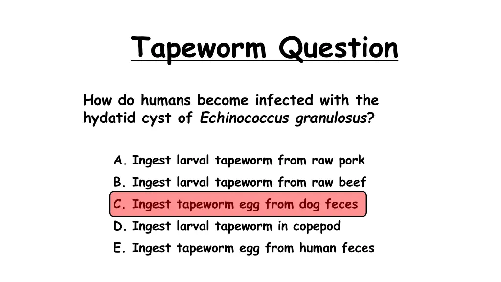 tapeworm question 5