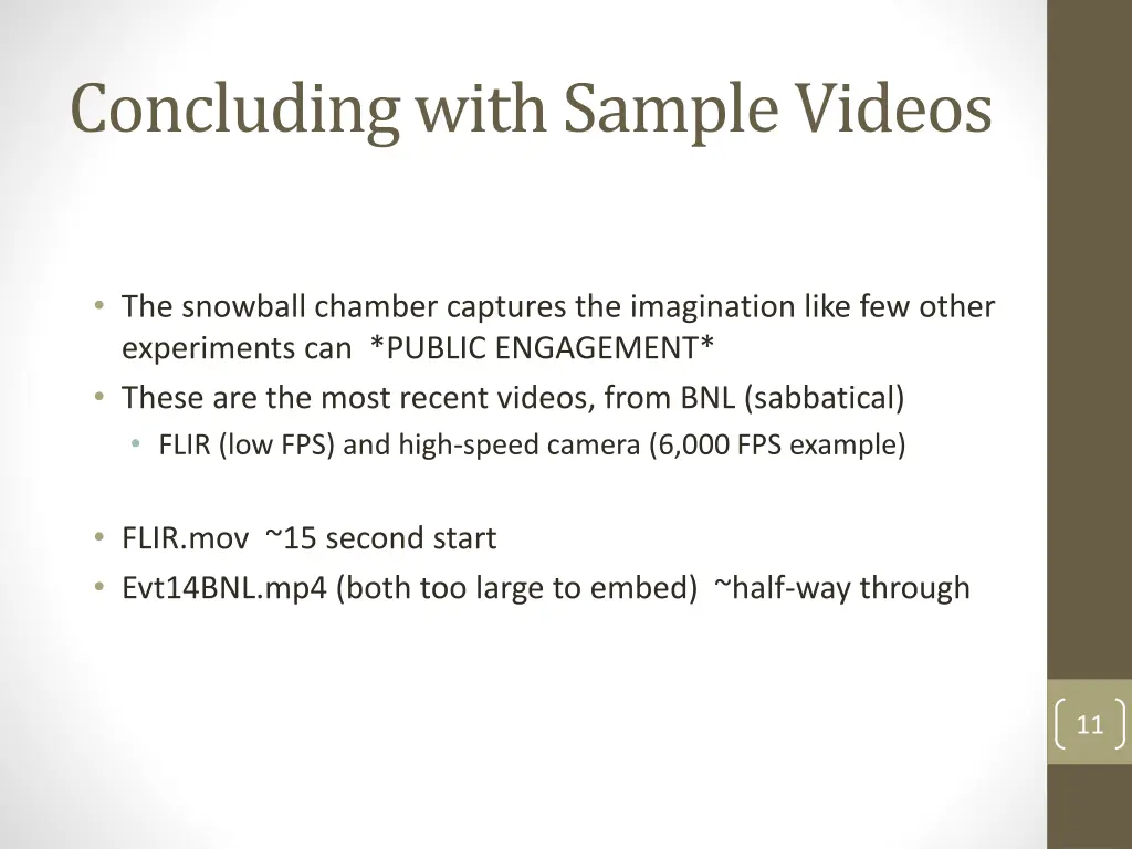 concluding with sample videos