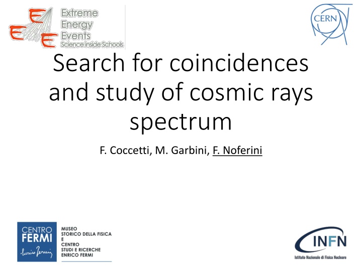 search for coincidences and study of cosmic rays