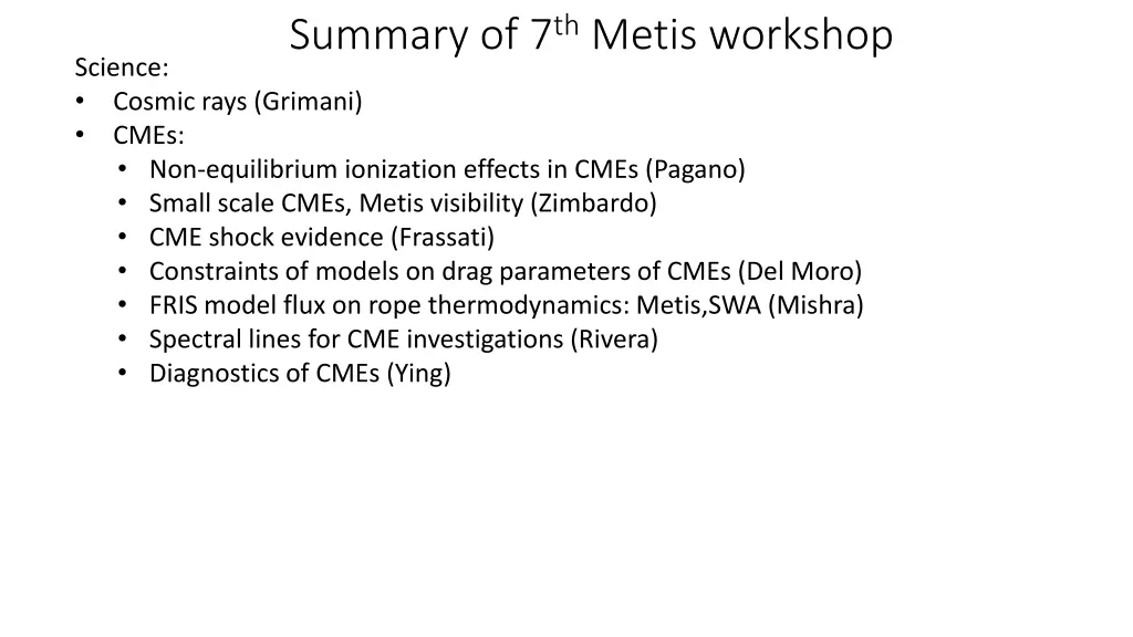 summary of 7 th metis workshop 1