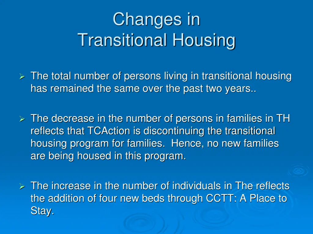 changes in transitional housing