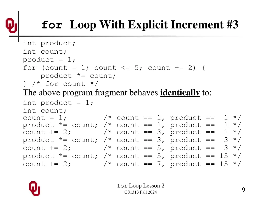 for loop with explicit increment 3