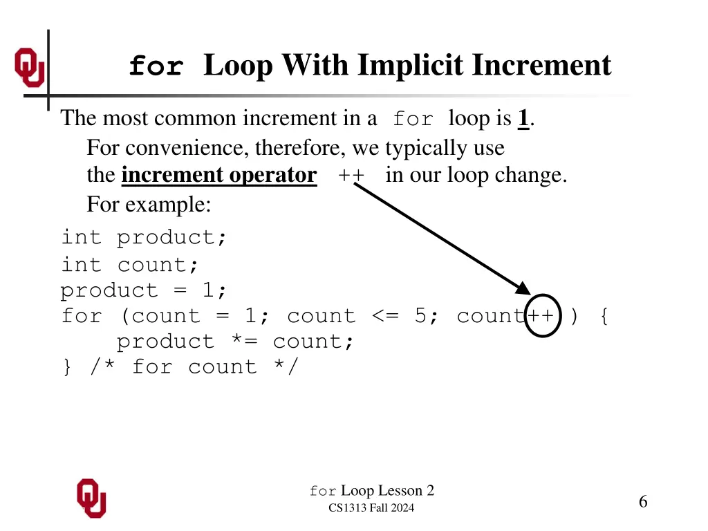 for loop with implicit increment