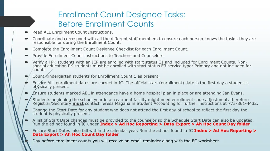 enrollment count designee tasks before enrollment