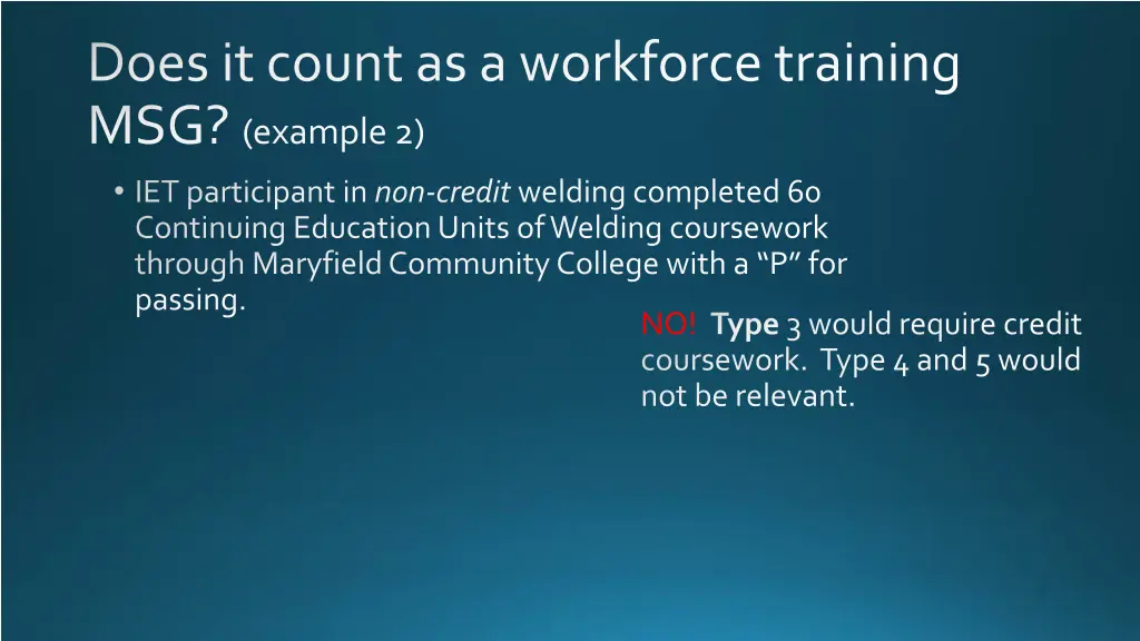 does it count as a workforce training msg example 1