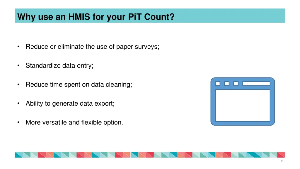 why use an hmis for your pit count