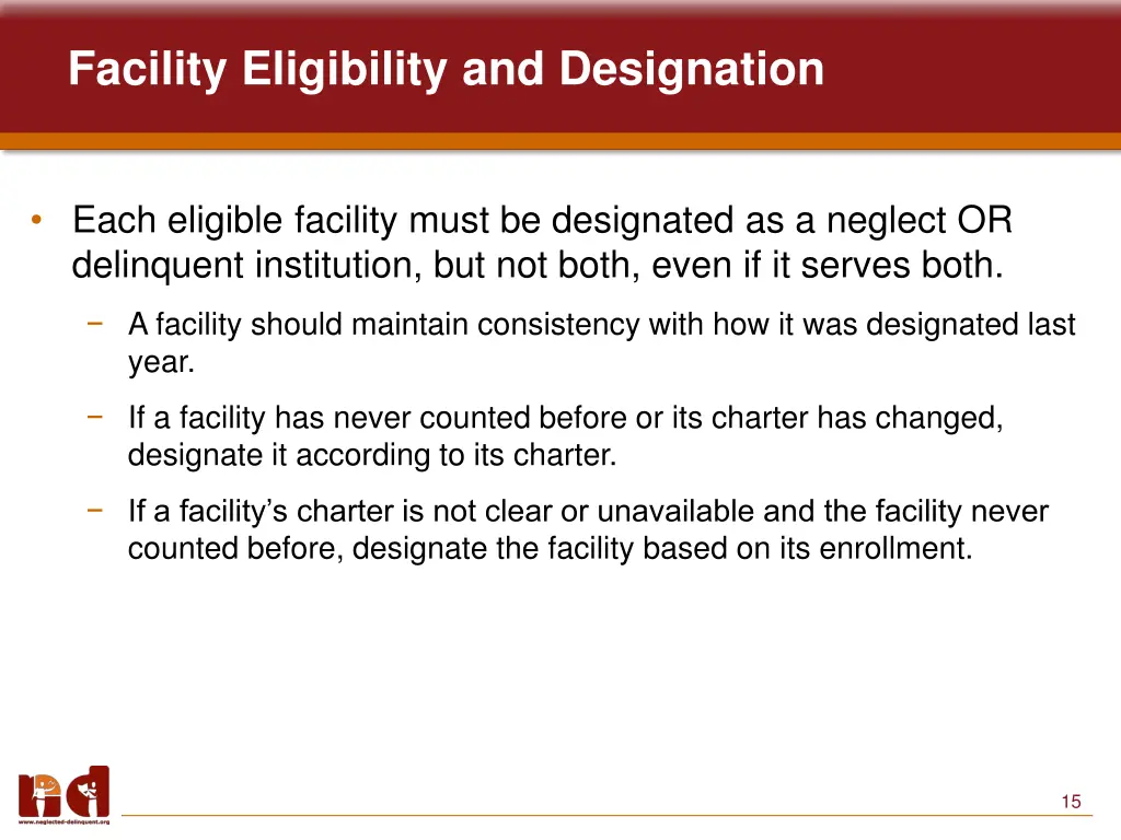 facility eligibility and designation