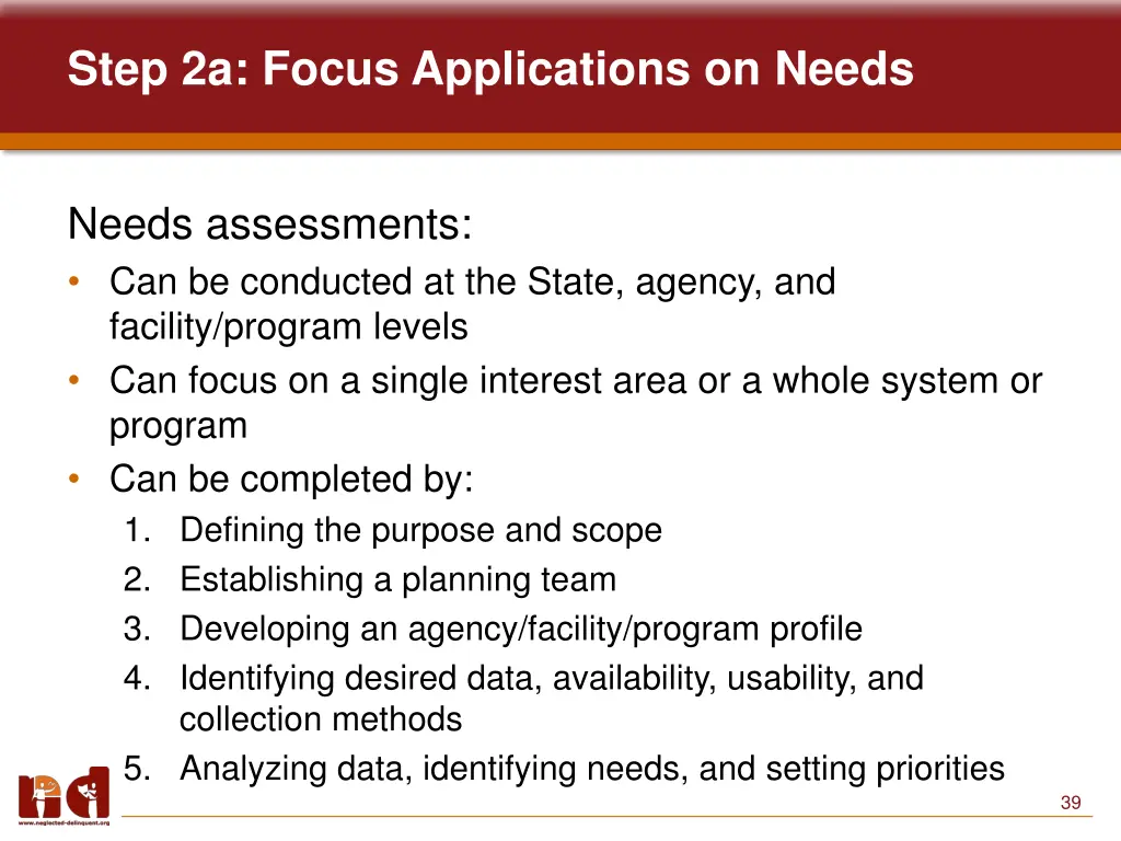 step 2a focus applications on needs