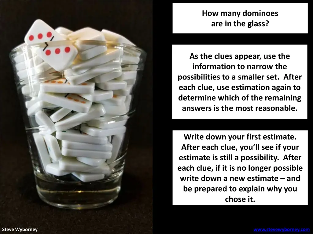 how many dominoes are in the glass