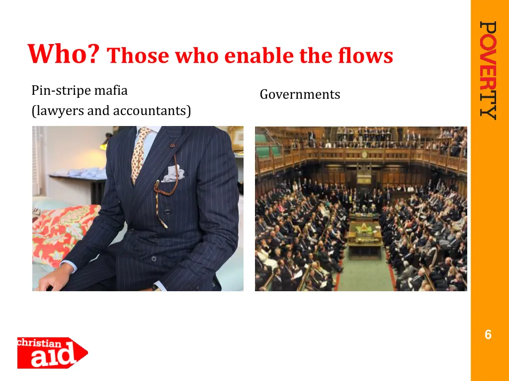 who those who enable the flows