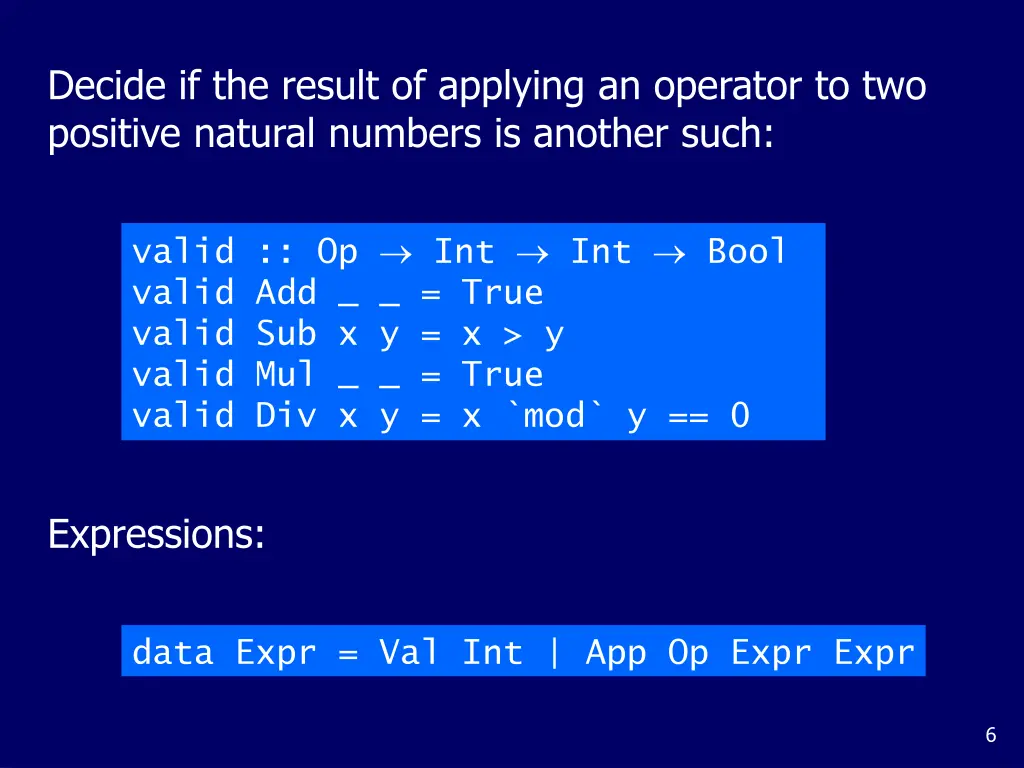 decide if the result of applying an operator