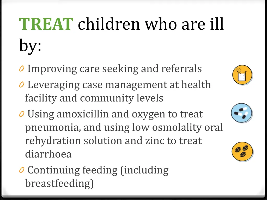 treat children who are ill by