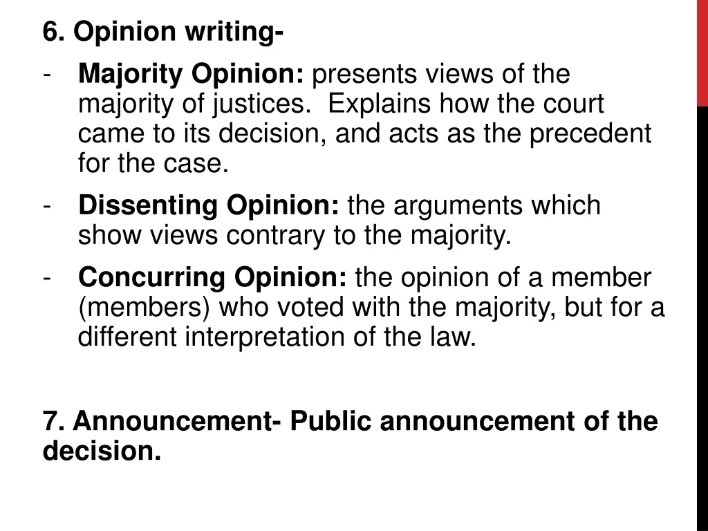 6 opinion writing majority opinion presents views