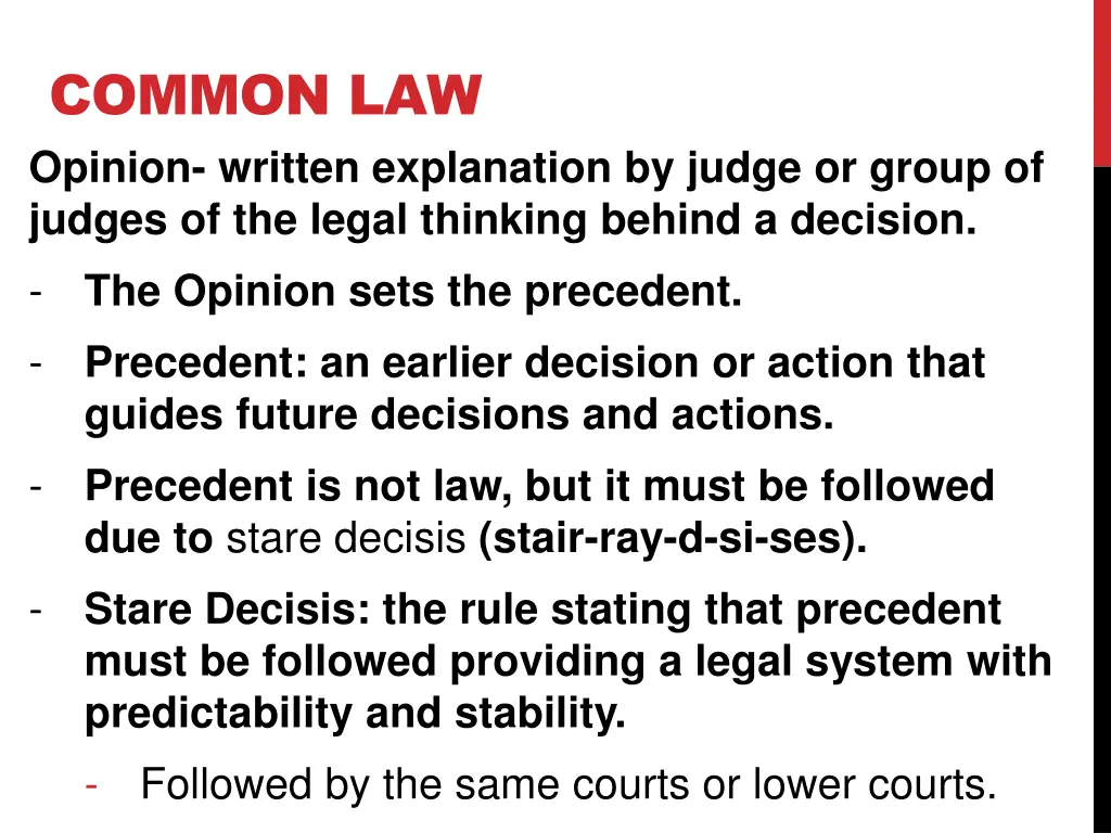 common law opinion written explanation by judge