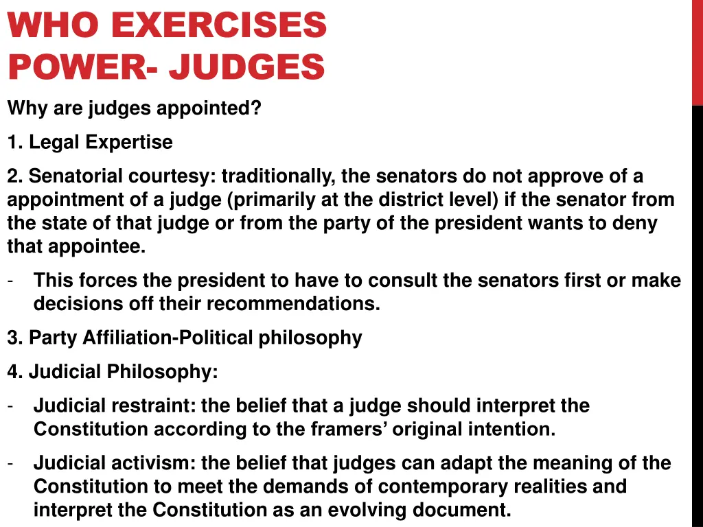 who exercises power judges why are judges