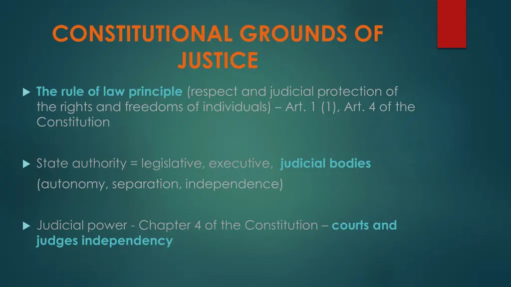 constitutional grounds of justice