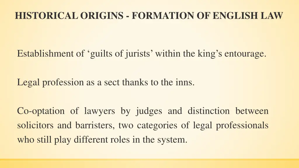 historical origins formation of english law 10