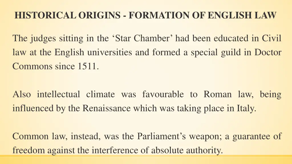 historical origins formation of english law 4