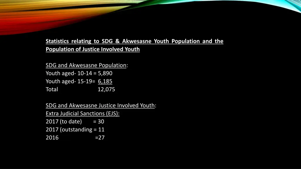 statistics relating to sdg akwesasne youth