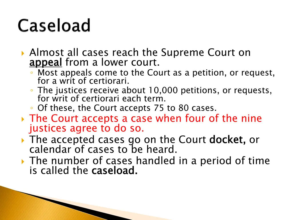 almost all cases reach the supreme court