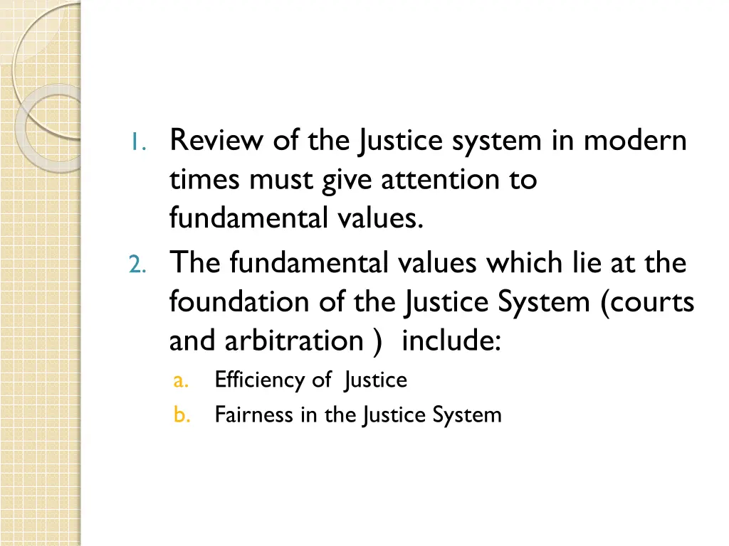 1 review of the justice system in modern times