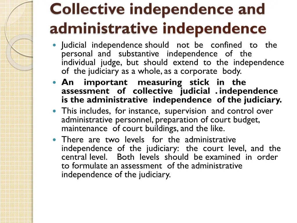 collective independence and administrative