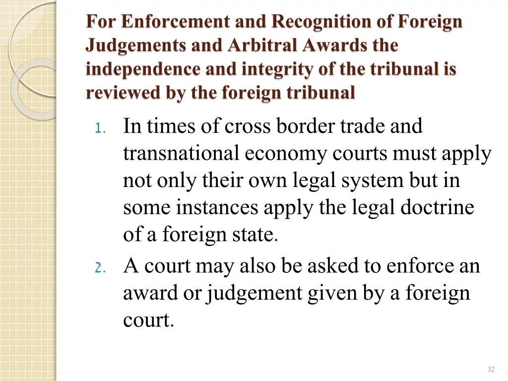 for enforcement and recognition of foreign