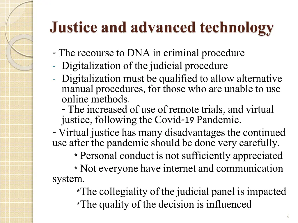 justice and advanced technology