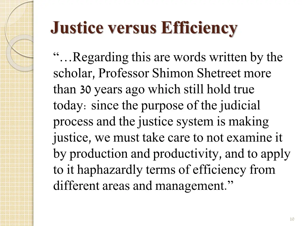 justice versus efficiency 1