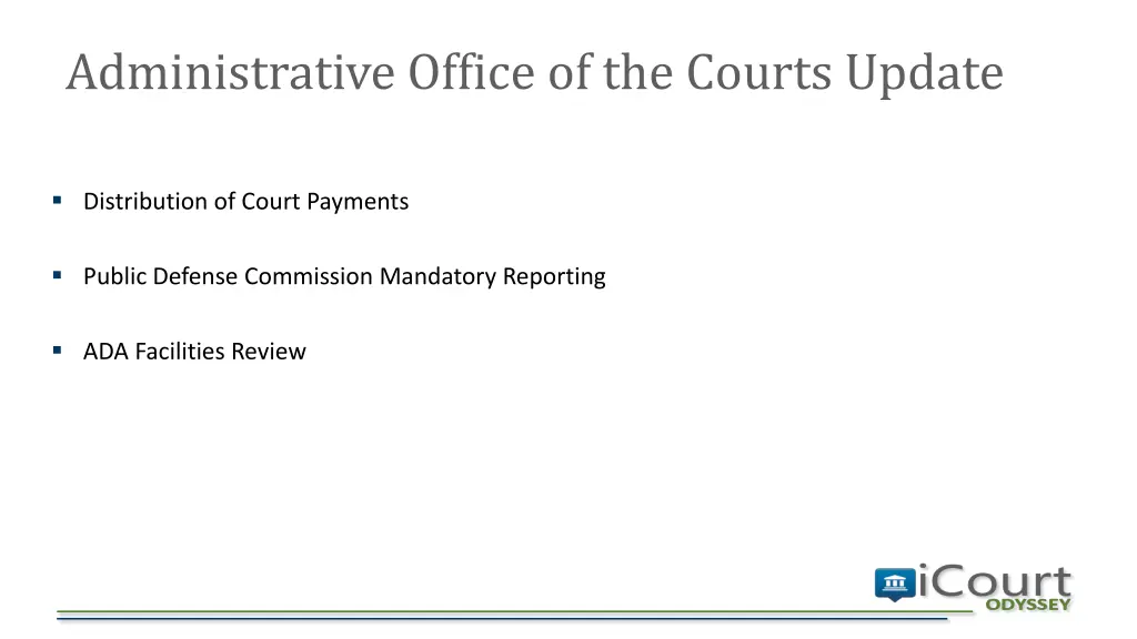 administrative office of the courts update