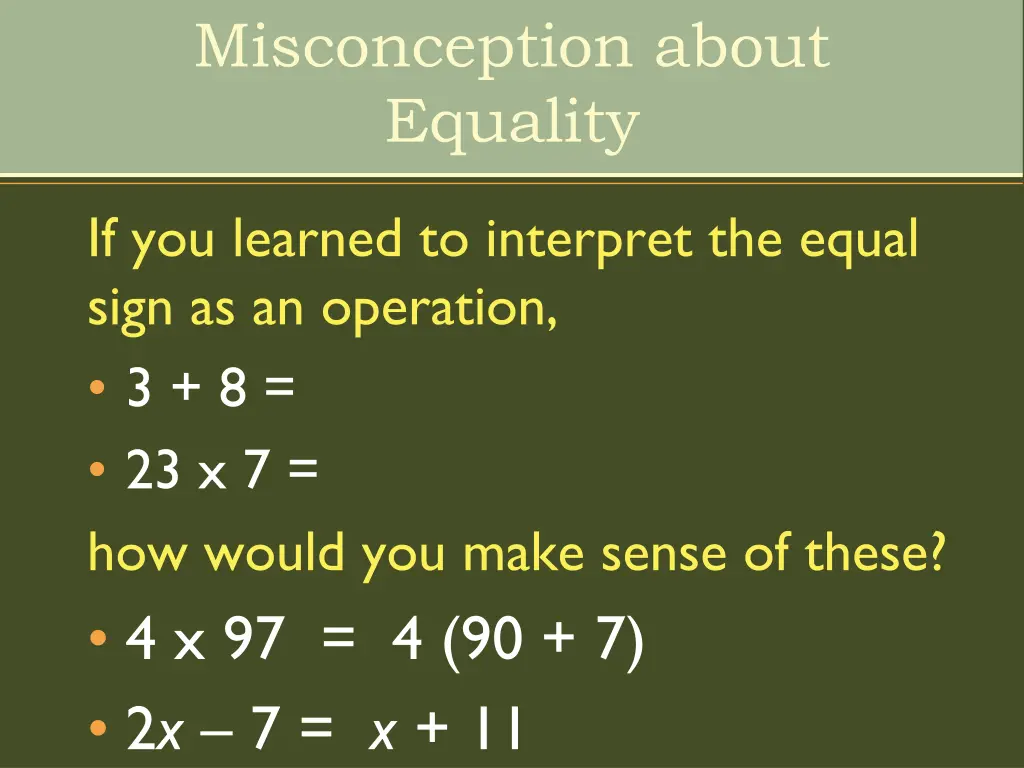 misconception about equality