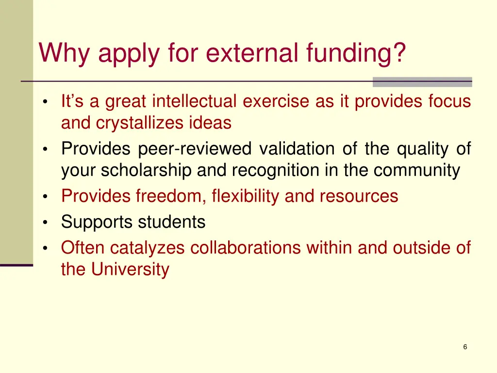 why apply for external funding