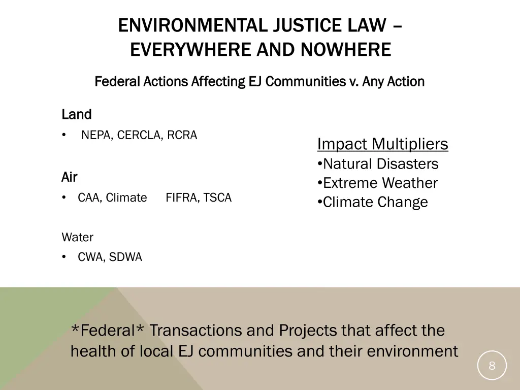 environmental justice law everywhere and nowhere