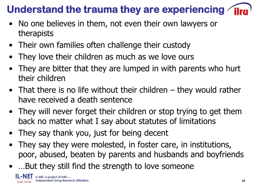 understand the trauma they are experiencing