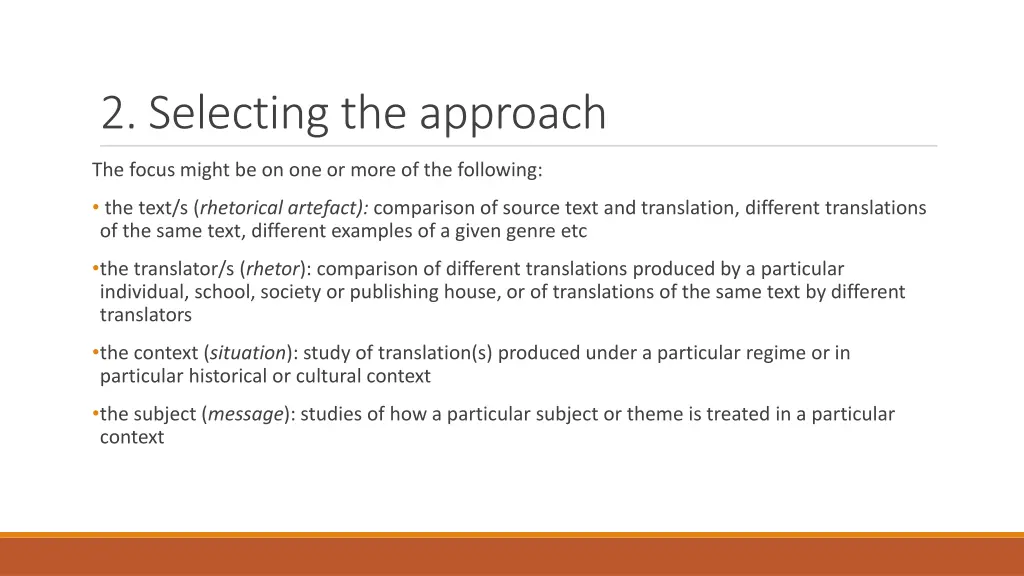 2 selecting the approach