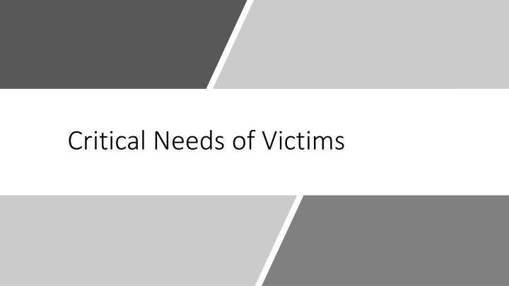 critical needs of victims