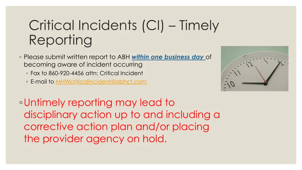 critical incidents ci timely reporting