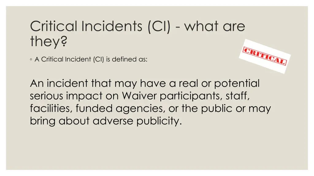 critical incidents ci what are they