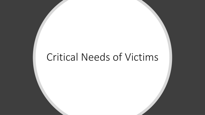 critical needs of victims