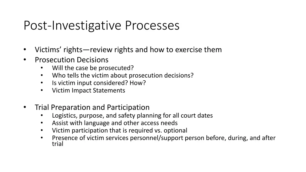 post investigative processes