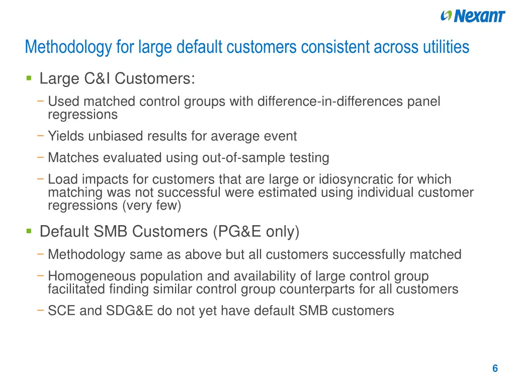 methodology for large default customers